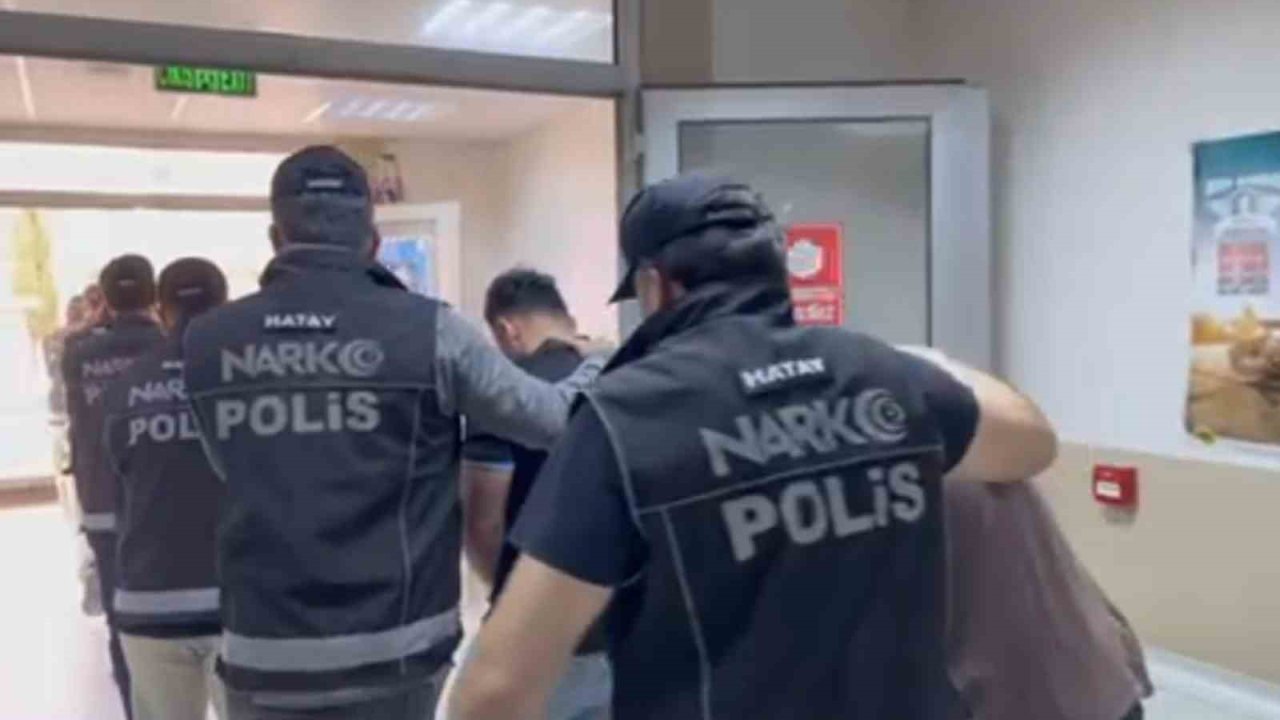 Hatay’da uyuşturucu operasyonu; 13 tutuklama
