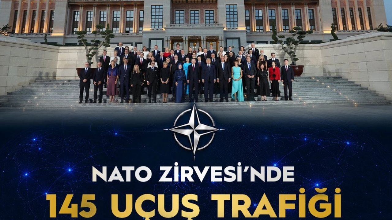NATO Zirvesi'nde Ankara'da 145 uçuş hareketi gerçekleşti